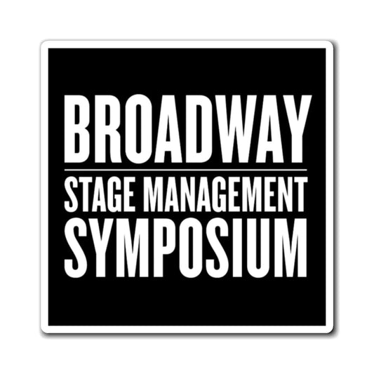 Broadway Stage Management Symposium Magnet Printify